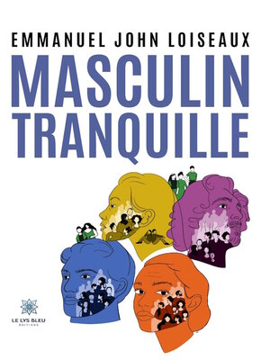 cover image of Masculin tranquille